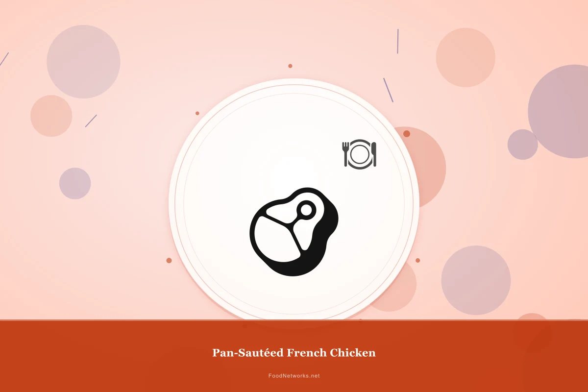 Why This Pan-Sautéed French Chicken Recipe Works