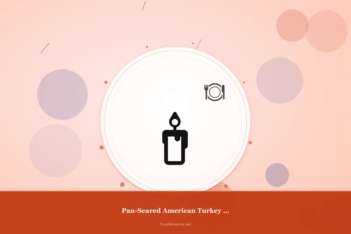 Why This Pan-Seared American Turkey (Gluten-Free) Recipe Works