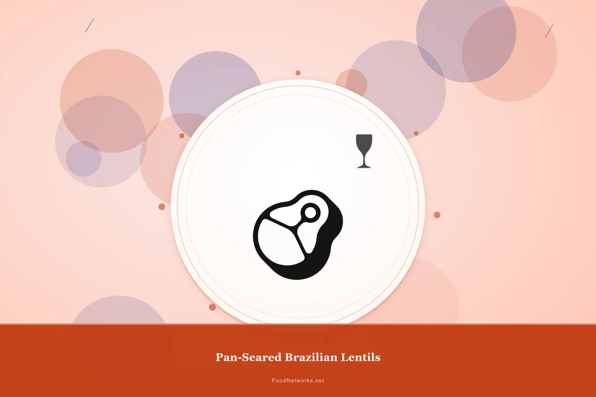 Why This Pan-Seared Brazilian Lentils Recipe Works