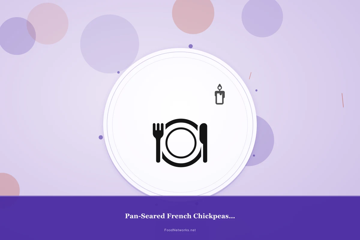 Why This Pan-Seared French Chickpeas (Gluten-Free) Recipe Works