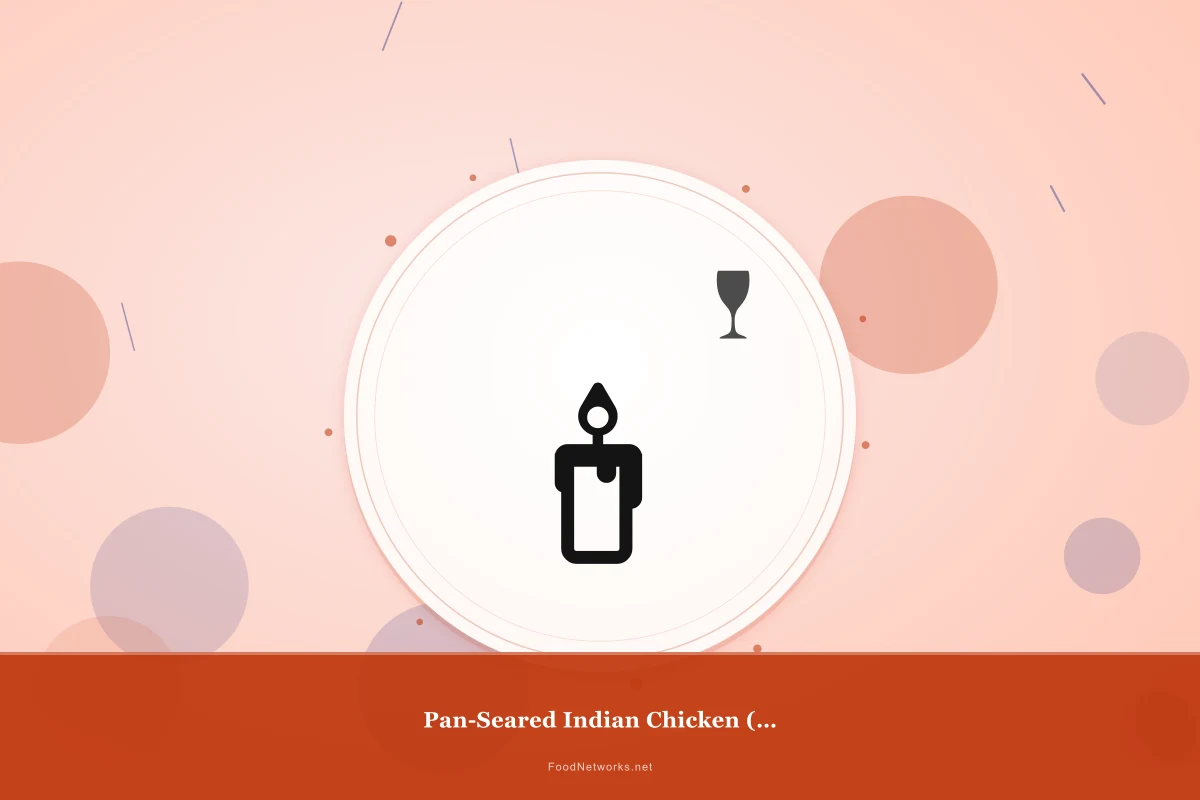 Why This Pan-Seared Indian Chicken (Gluten-Free) Recipe Works