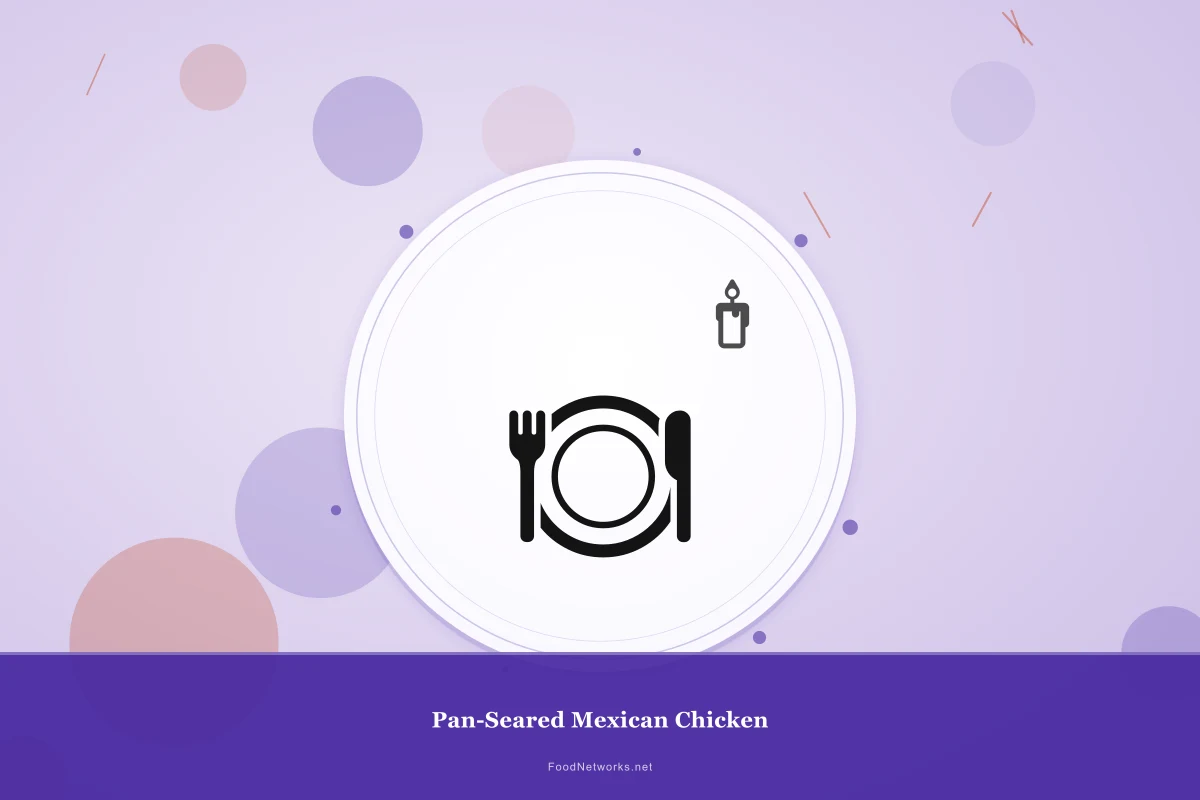 Why This Pan-Seared Mexican Chicken Recipe Works