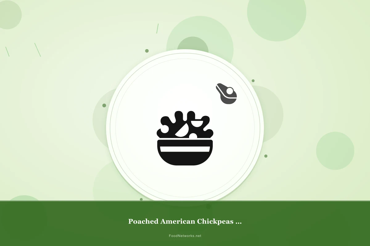 Why This Poached American Chickpeas (Gluten-Free) Recipe Works