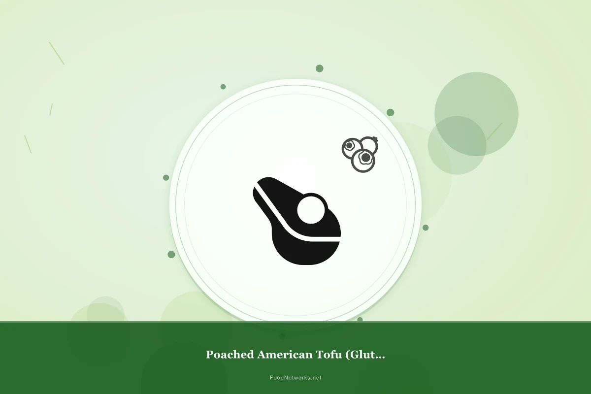 Why This Poached American Tofu (Gluten-Free) Recipe Works