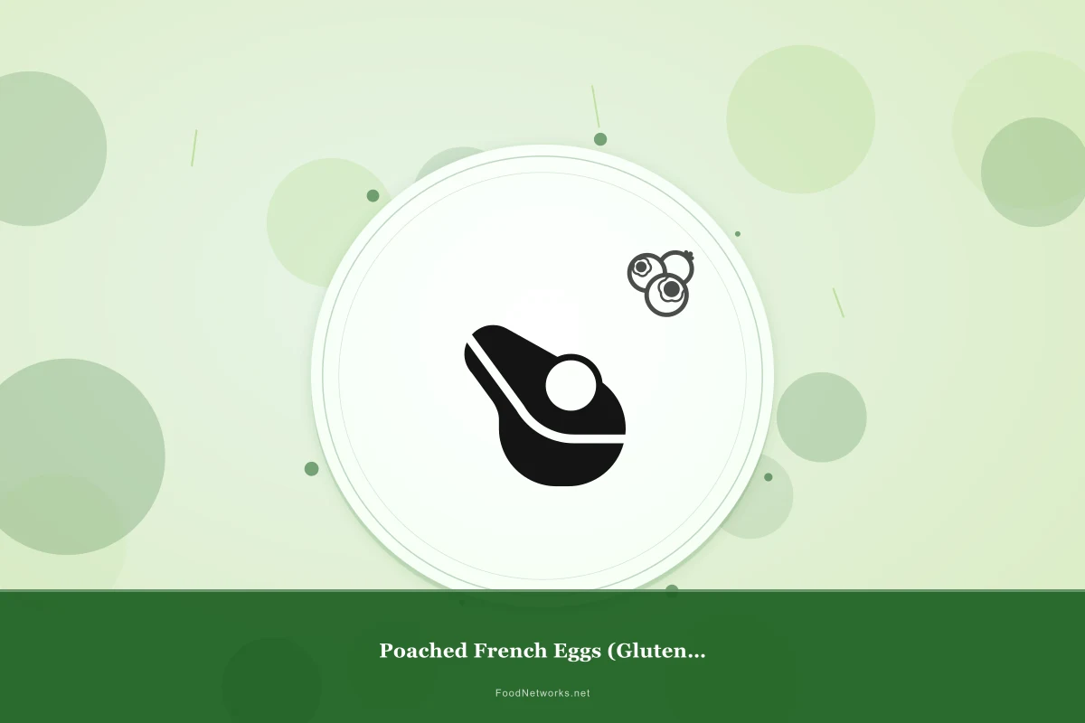 Why This Poached French Eggs (Gluten-Free) Recipe Works