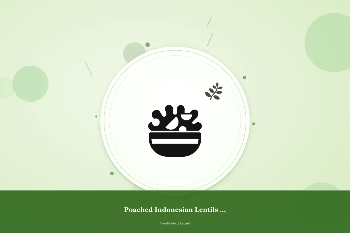 Why This Poached Indonesian Lentils (Gluten-Free) Recipe Works