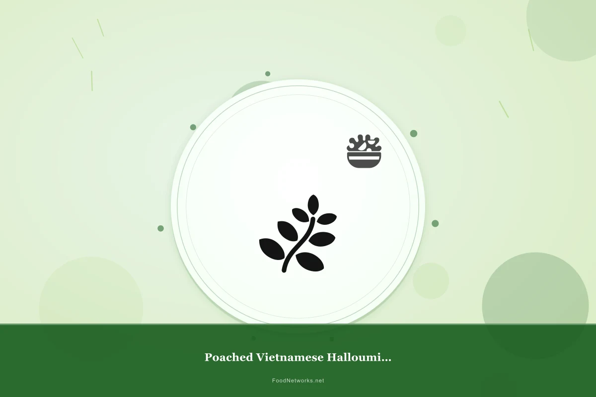 Why This Poached Vietnamese Halloumi (Gluten-Free) Recipe Works