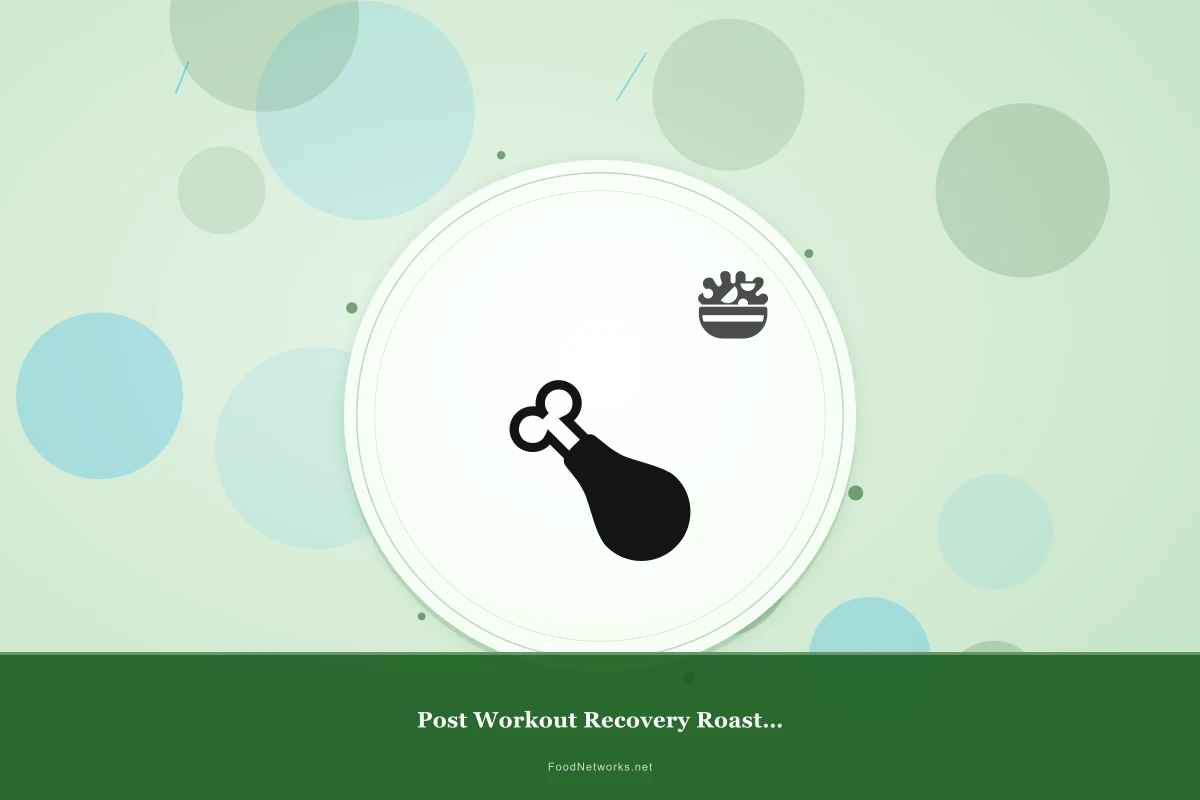 Why This Post Workout Recovery Roasted Chicken Breast Recipe Works