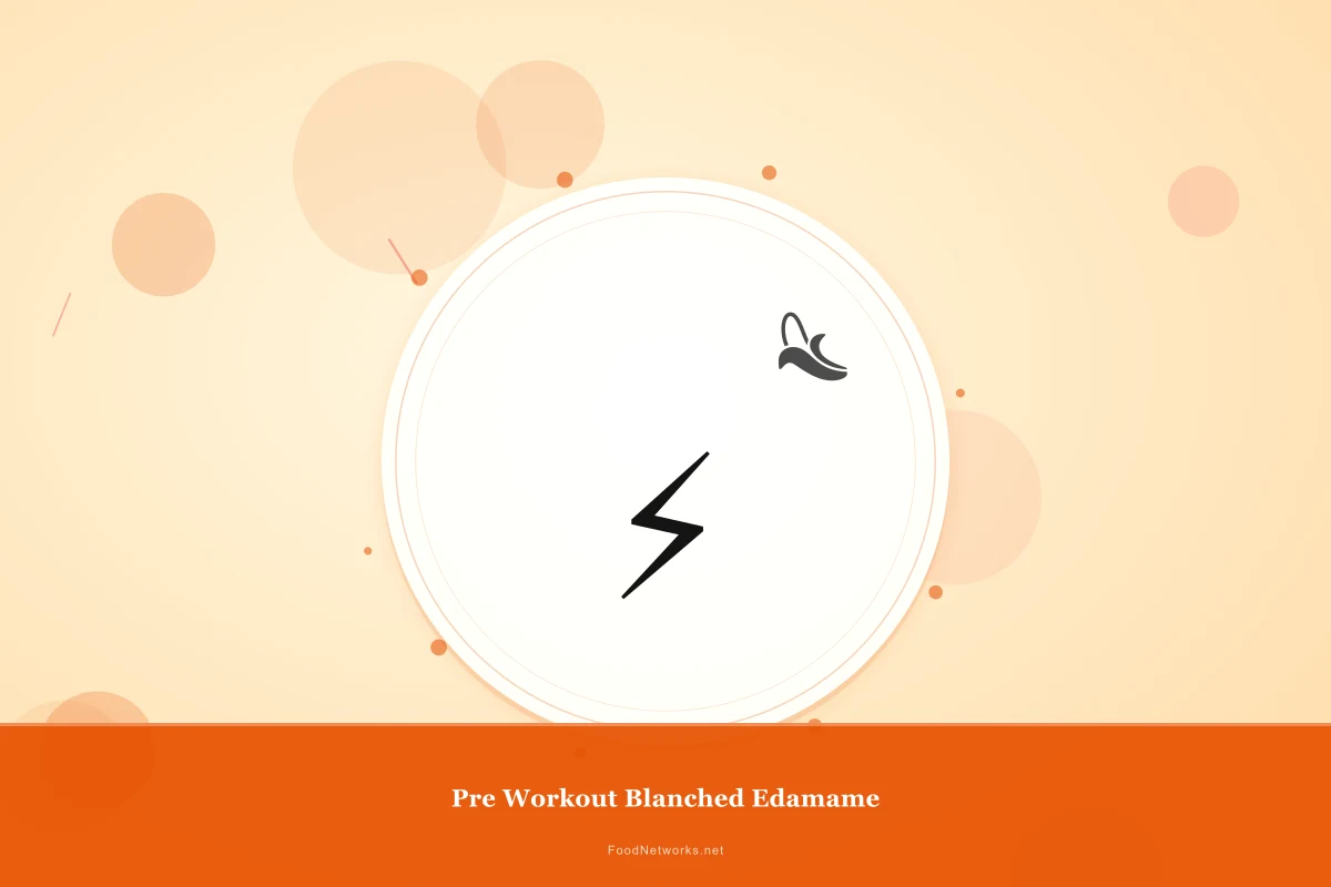 Why This Pre Workout Blanched Edamame Recipe Works