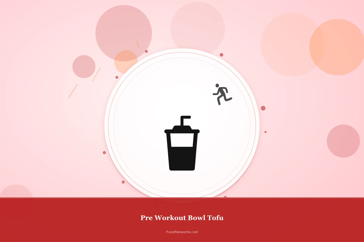 Why This Pre Workout Bowl Tofu Recipe Works