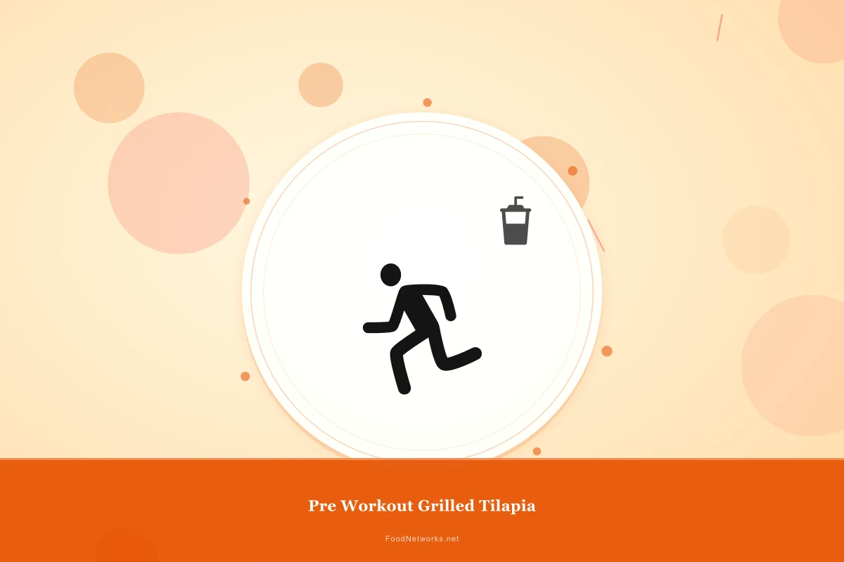 Why This Pre Workout Grilled Tilapia Recipe Works