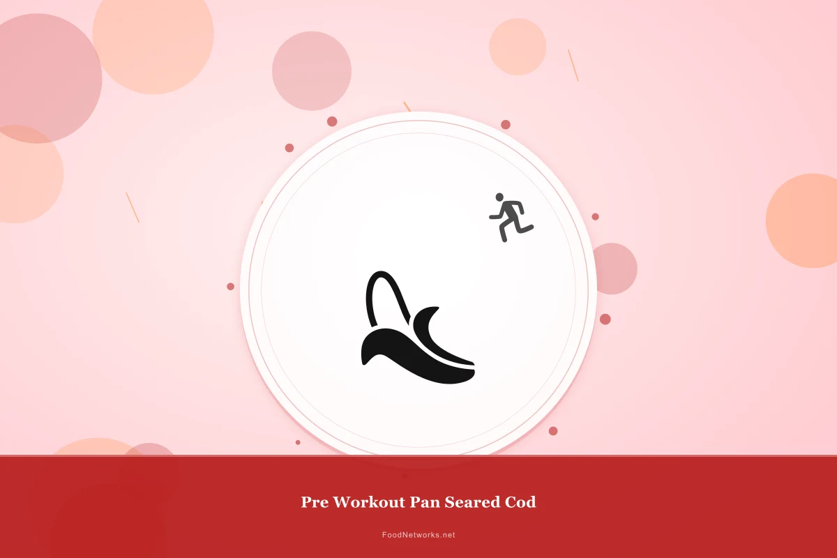 Why This Pre Workout Pan Seared Cod Recipe Works
