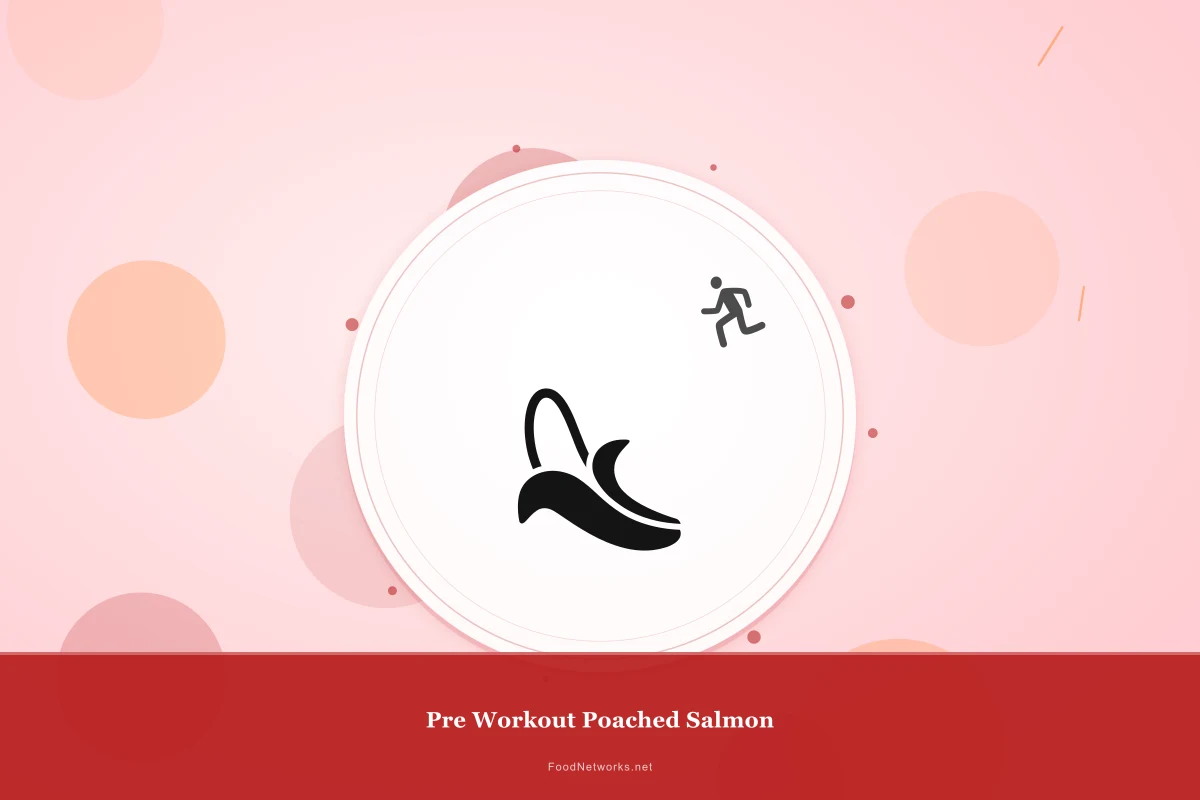Why This Pre Workout Poached Salmon Recipe Works