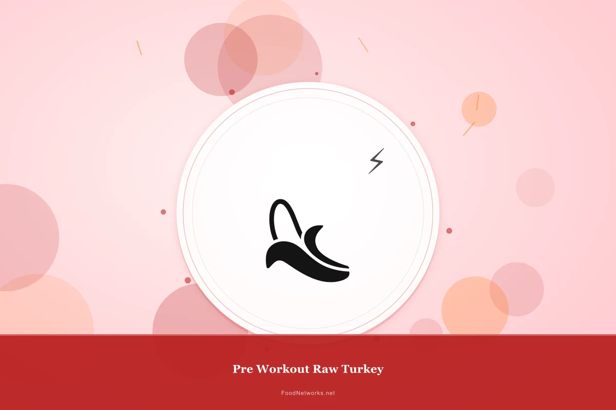 Why This Pre Workout Raw Turkey Recipe Works
