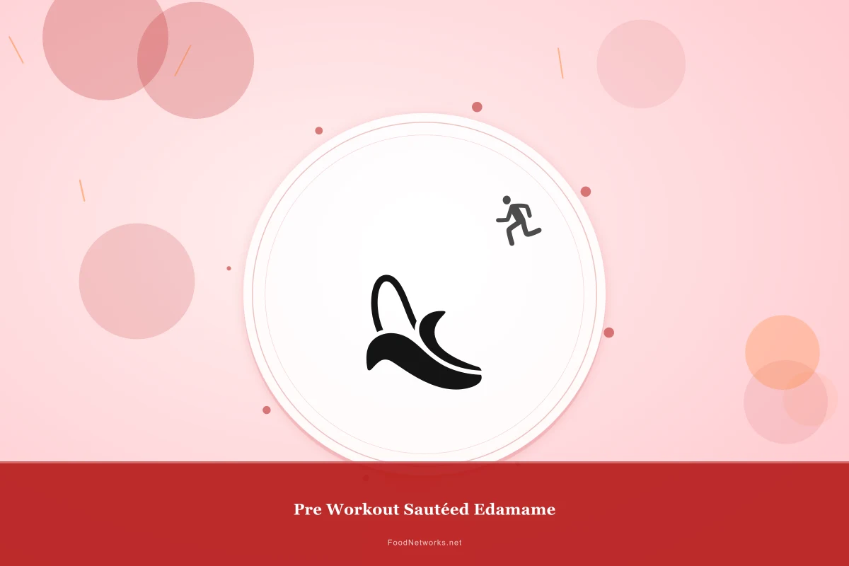 Why This Pre Workout Sautéed Edamame Recipe Works