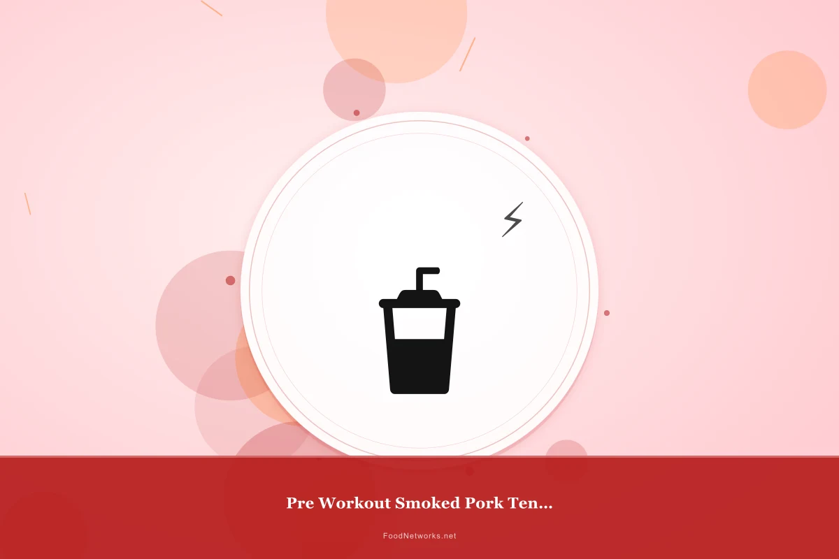Why This Pre Workout Smoked Pork Tenderloin Recipe Works