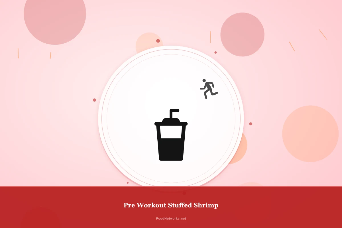 Why This Pre Workout Stuffed Shrimp Recipe Works
