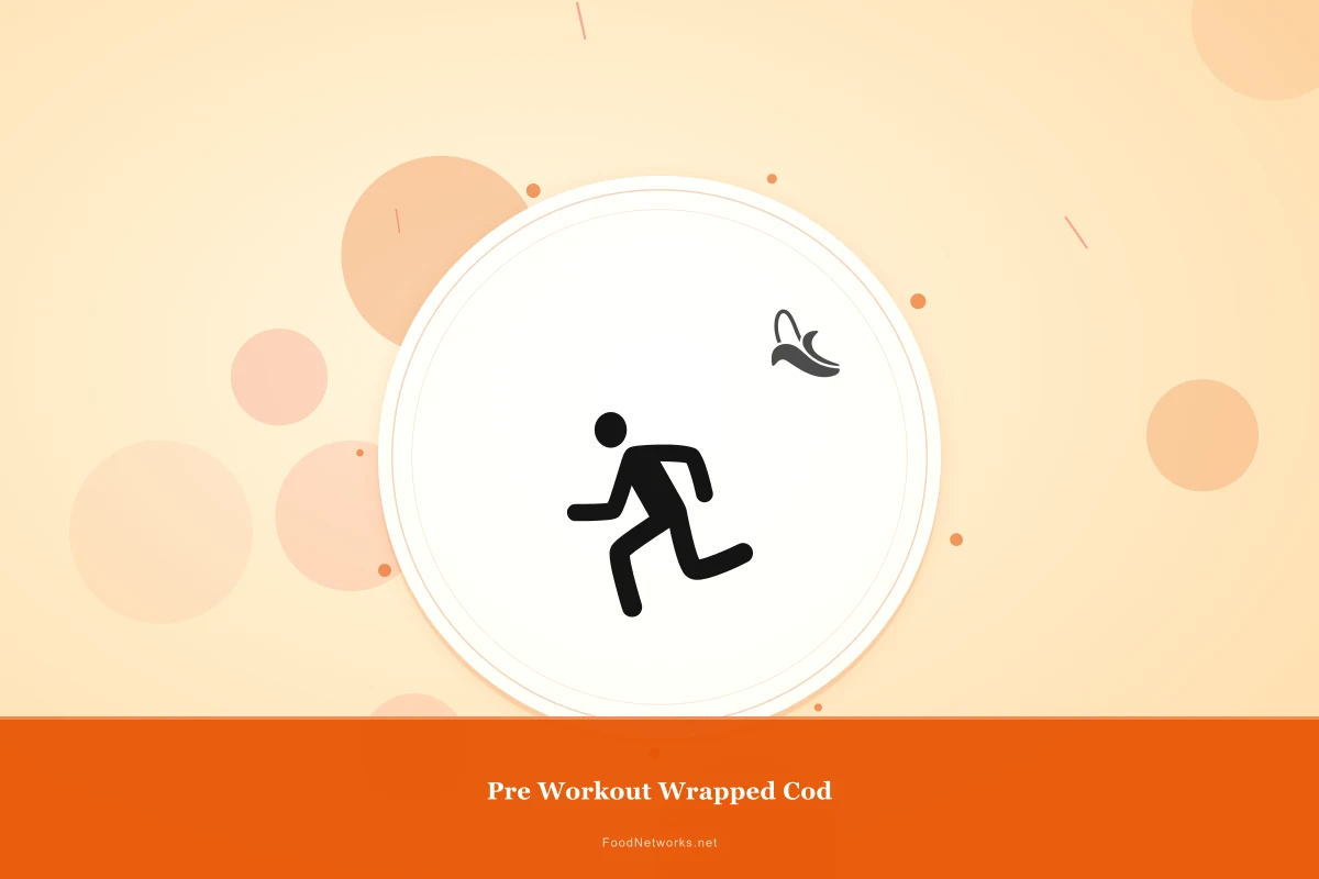 Why This Pre Workout Wrapped Cod Recipe Works