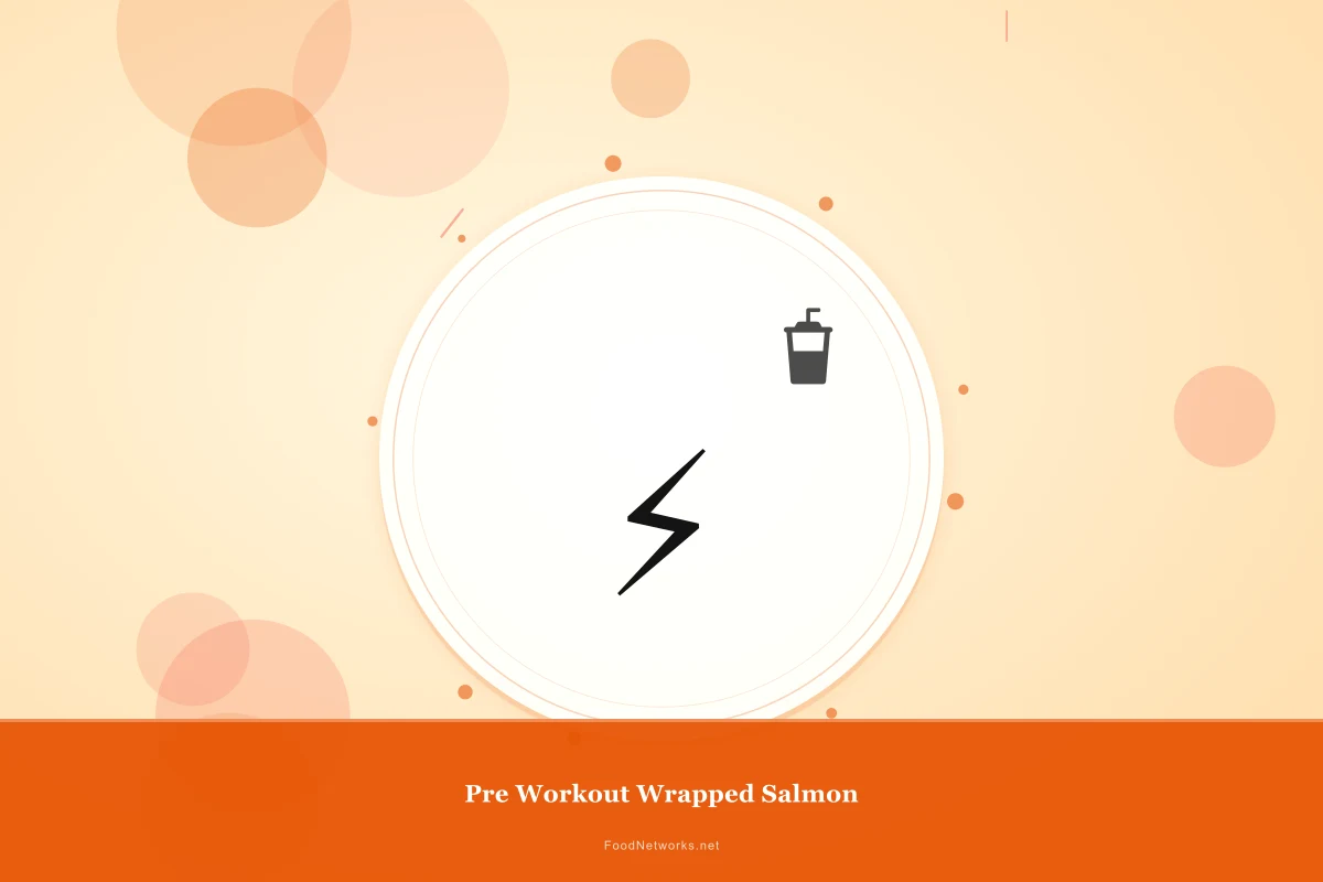 Why This Pre Workout Wrapped Salmon Recipe Works