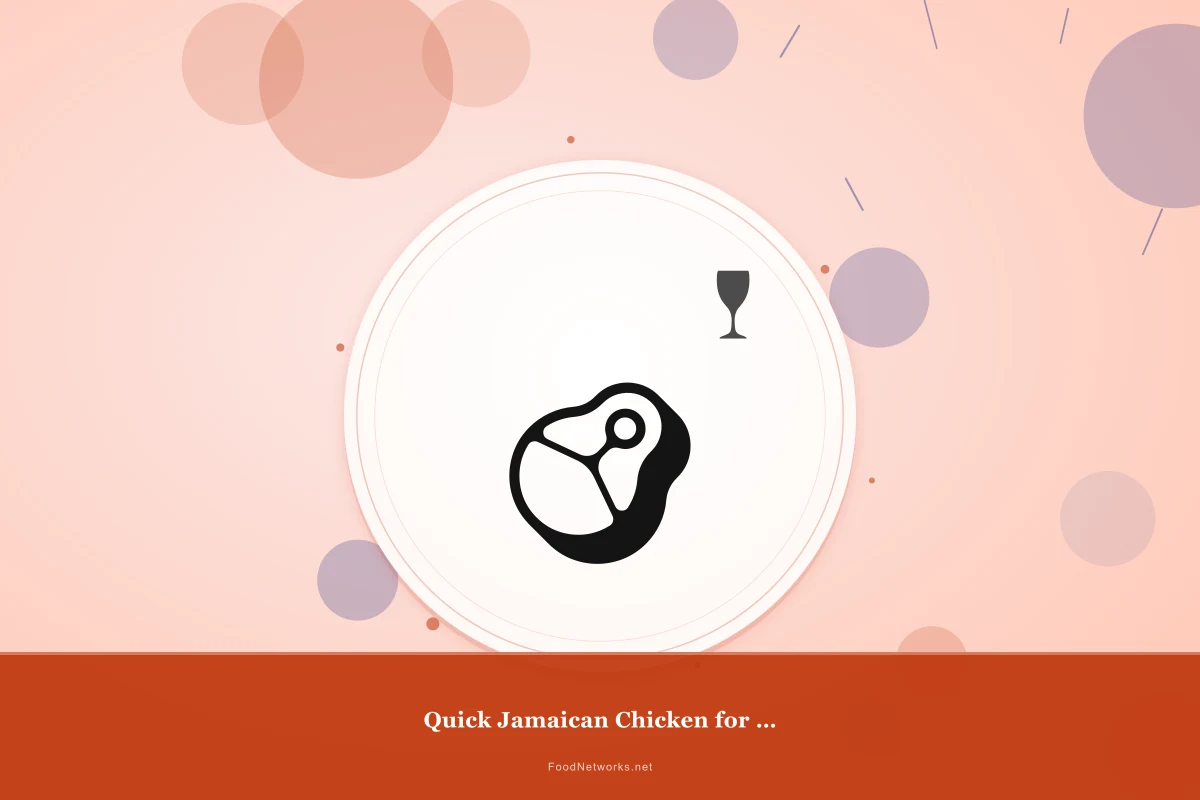 Why This Quick Jamaican Chicken for Dinner Recipe Works