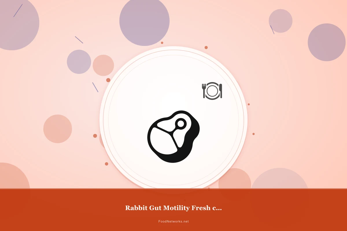 Why This Rabbit Gut Motility Fresh chop Recipe Works