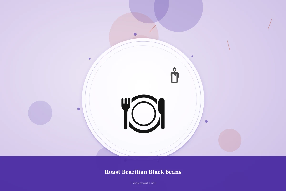 Why This Roast Brazilian Black beans Recipe Works