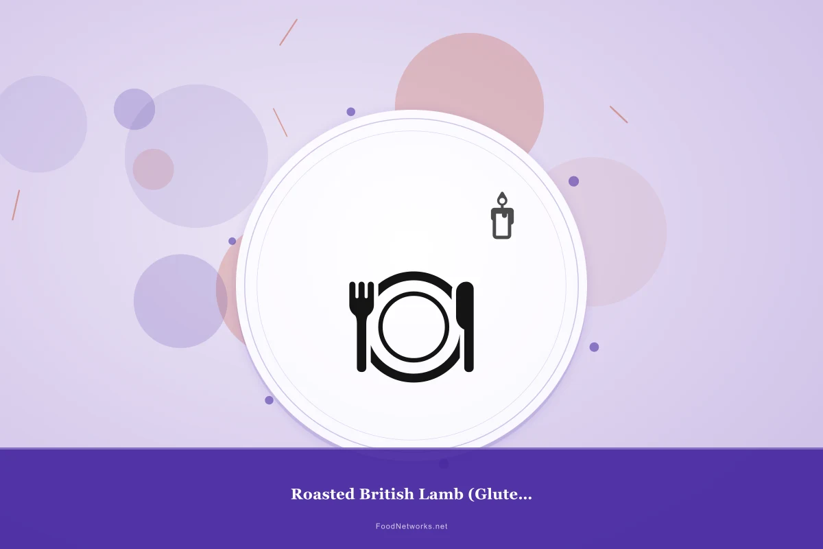 Why This Roasted British Lamb (Gluten-Free) Recipe Works