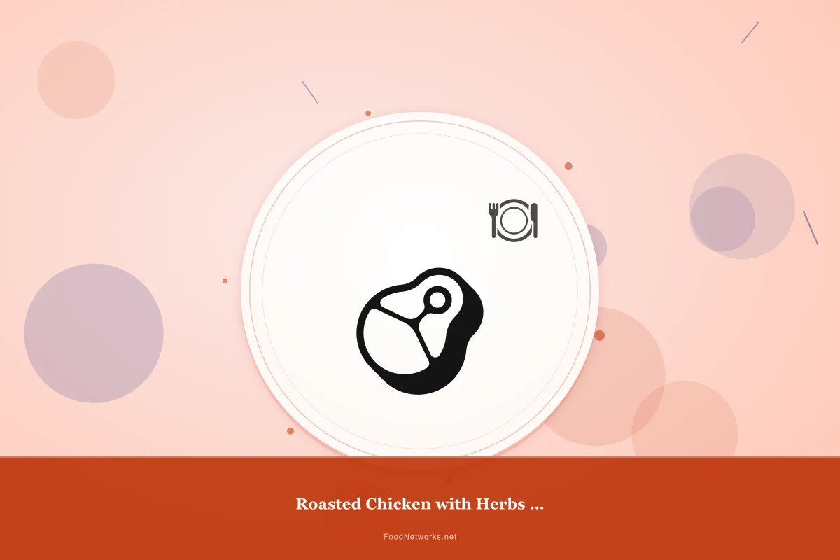 Why This Roasted Chicken with Herbs (Italian) Recipe Works