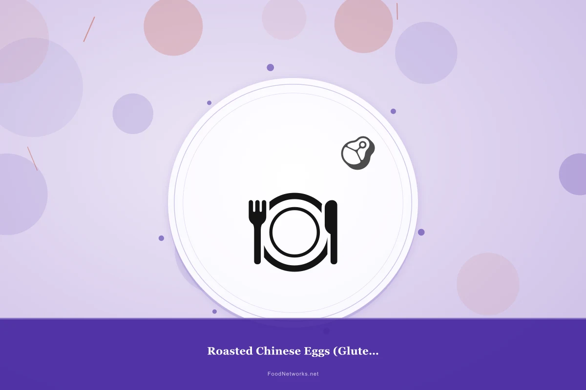 Why This Roasted Chinese Eggs (Gluten-Free) Recipe Works