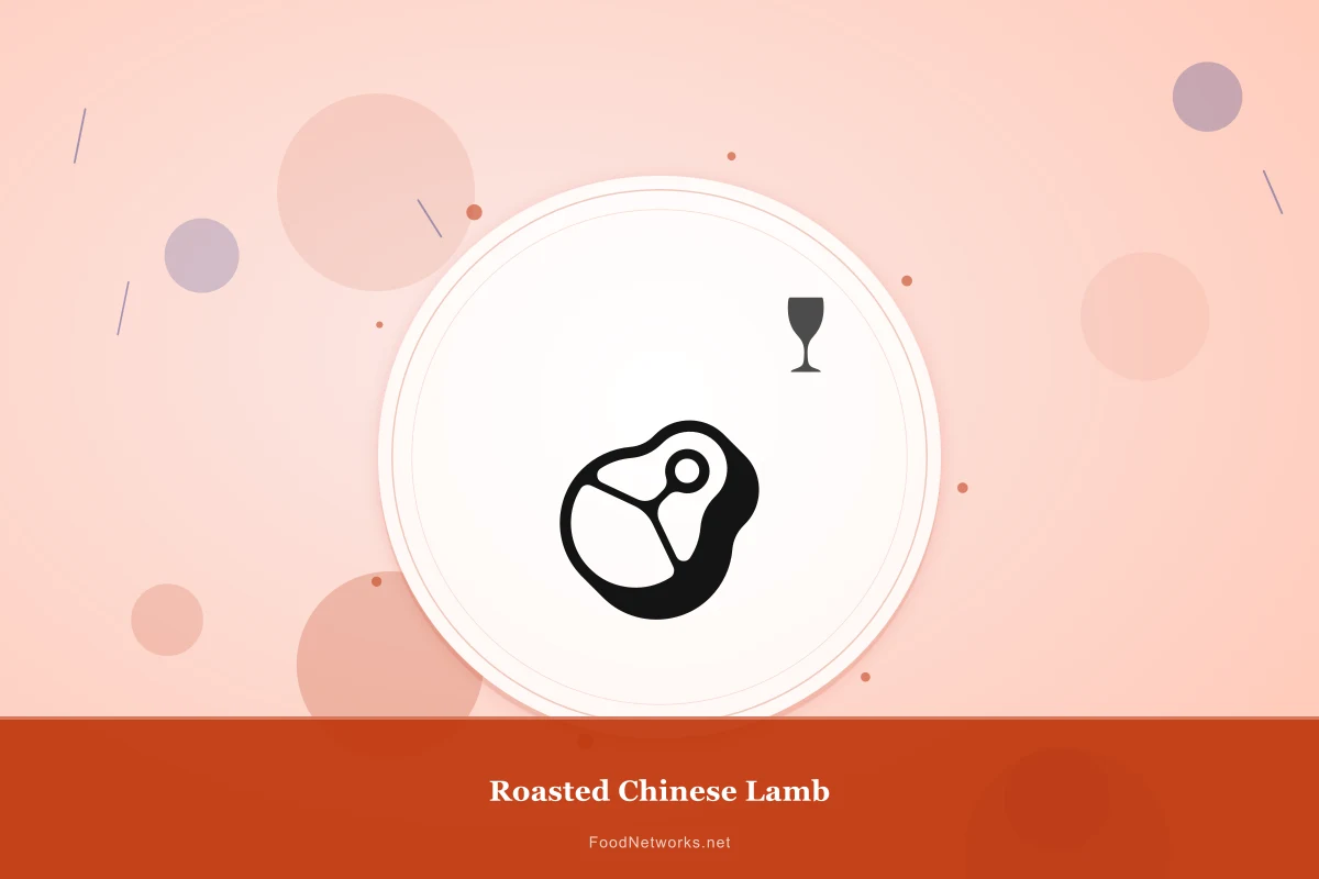 Why This Roasted Chinese Lamb Recipe Works