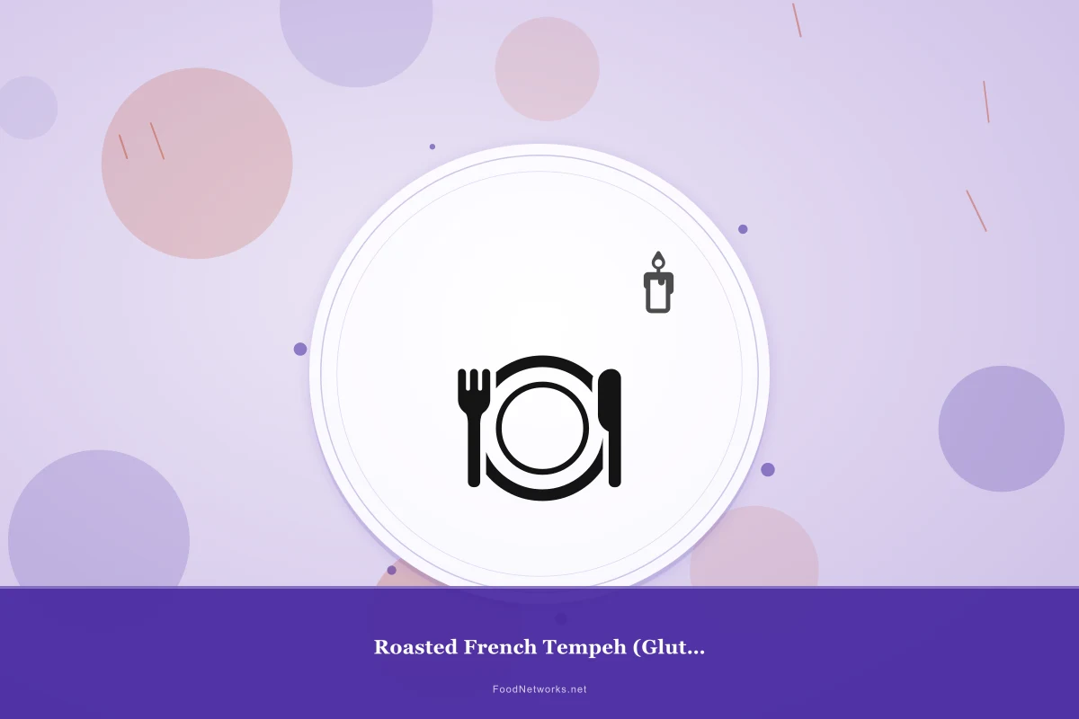 Why This Roasted French Tempeh (Gluten-Free) Recipe Works