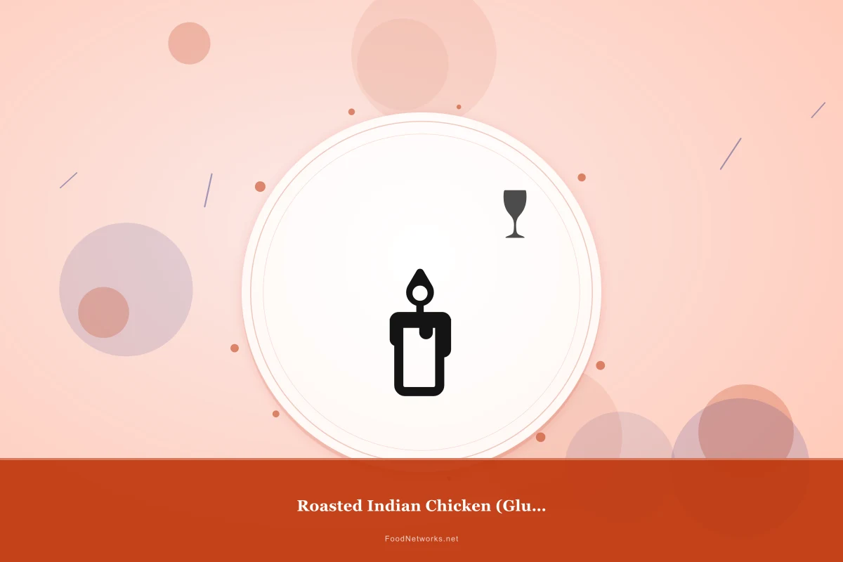 Why This Roasted Indian Chicken (Gluten-Free) Recipe Works