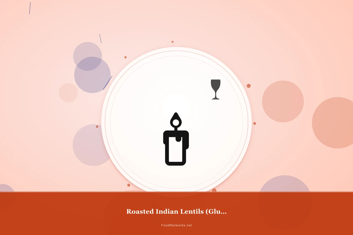 Why This Roasted Indian Lentils (Gluten-Free) Recipe Works