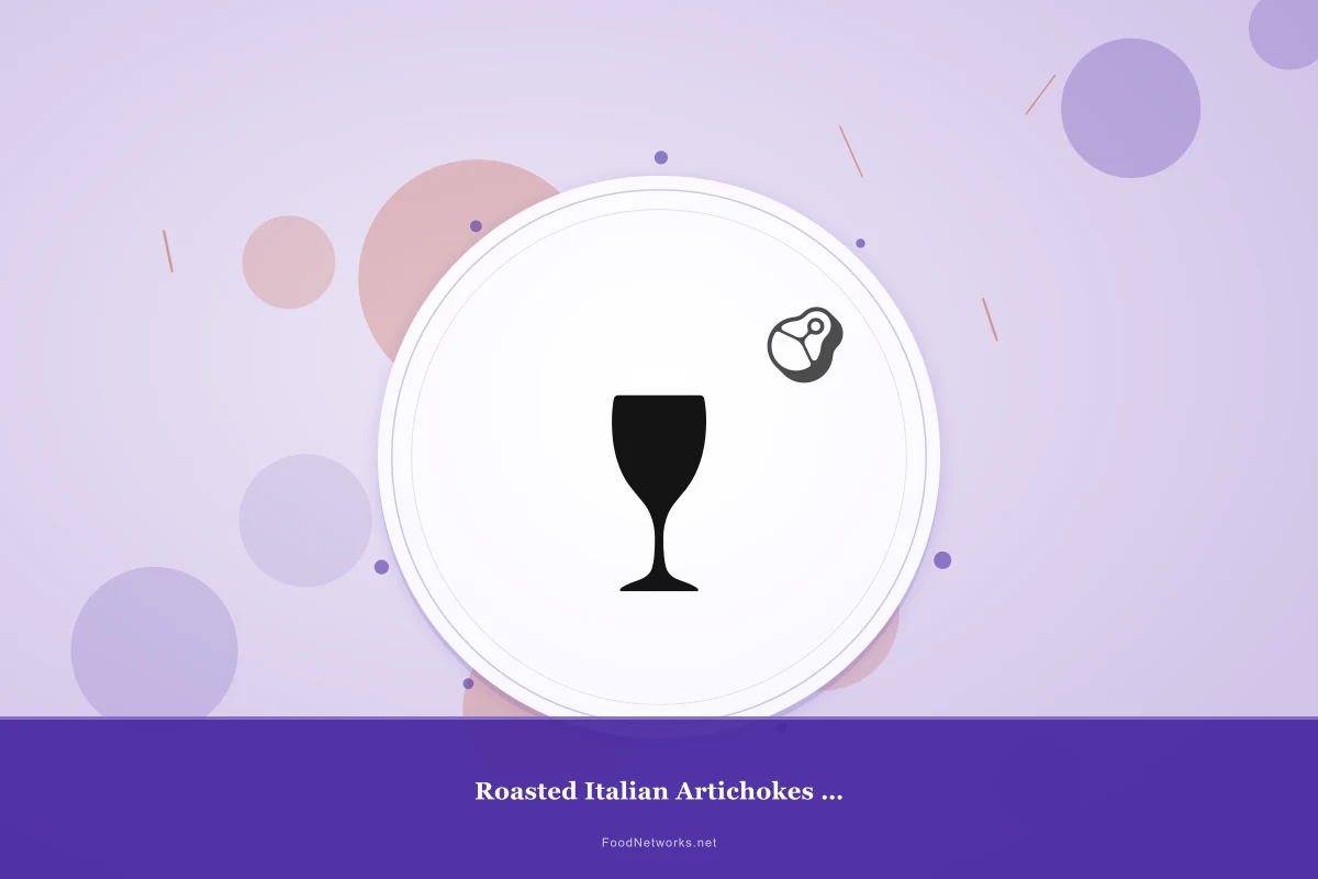 Why This Roasted Italian Artichokes with shrimp Recipe Works