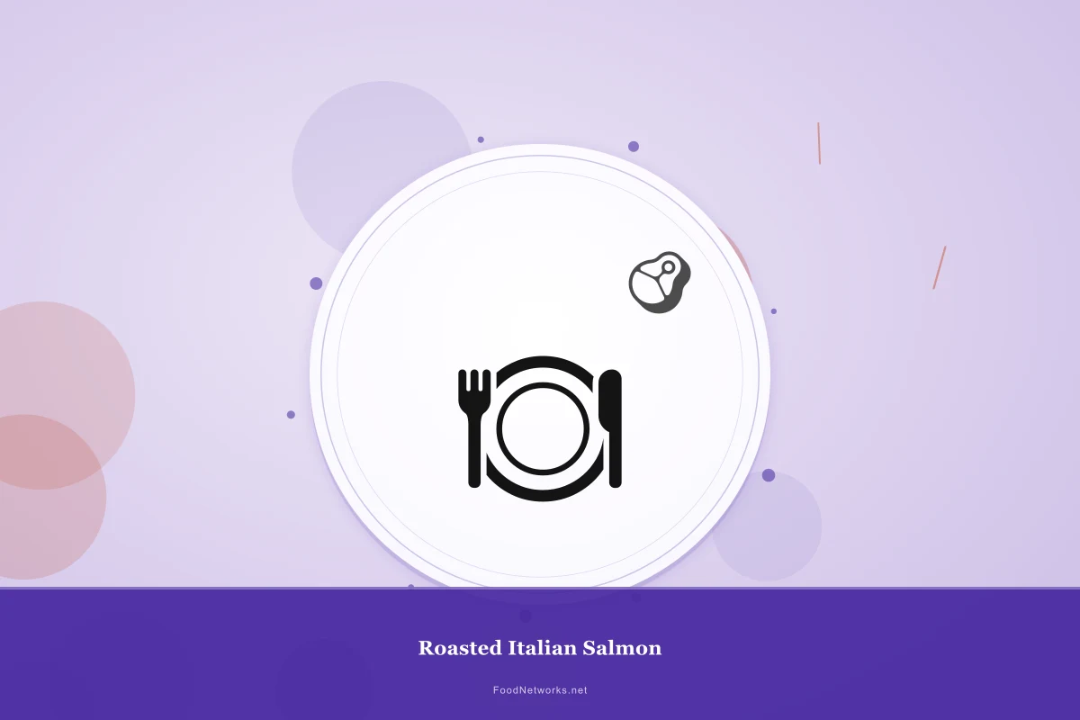 Why This Roasted Italian Salmon Recipe Works