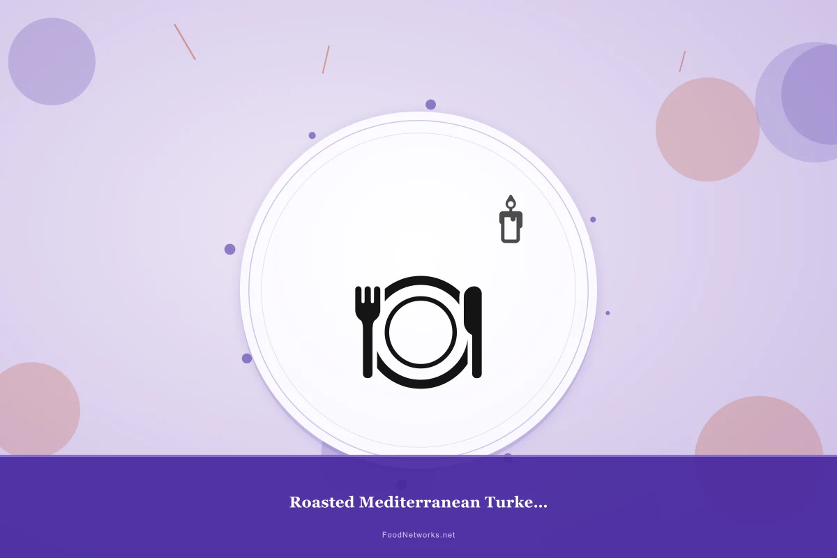 Why This Roasted Mediterranean Turkey (Gluten-Free) Recipe Works