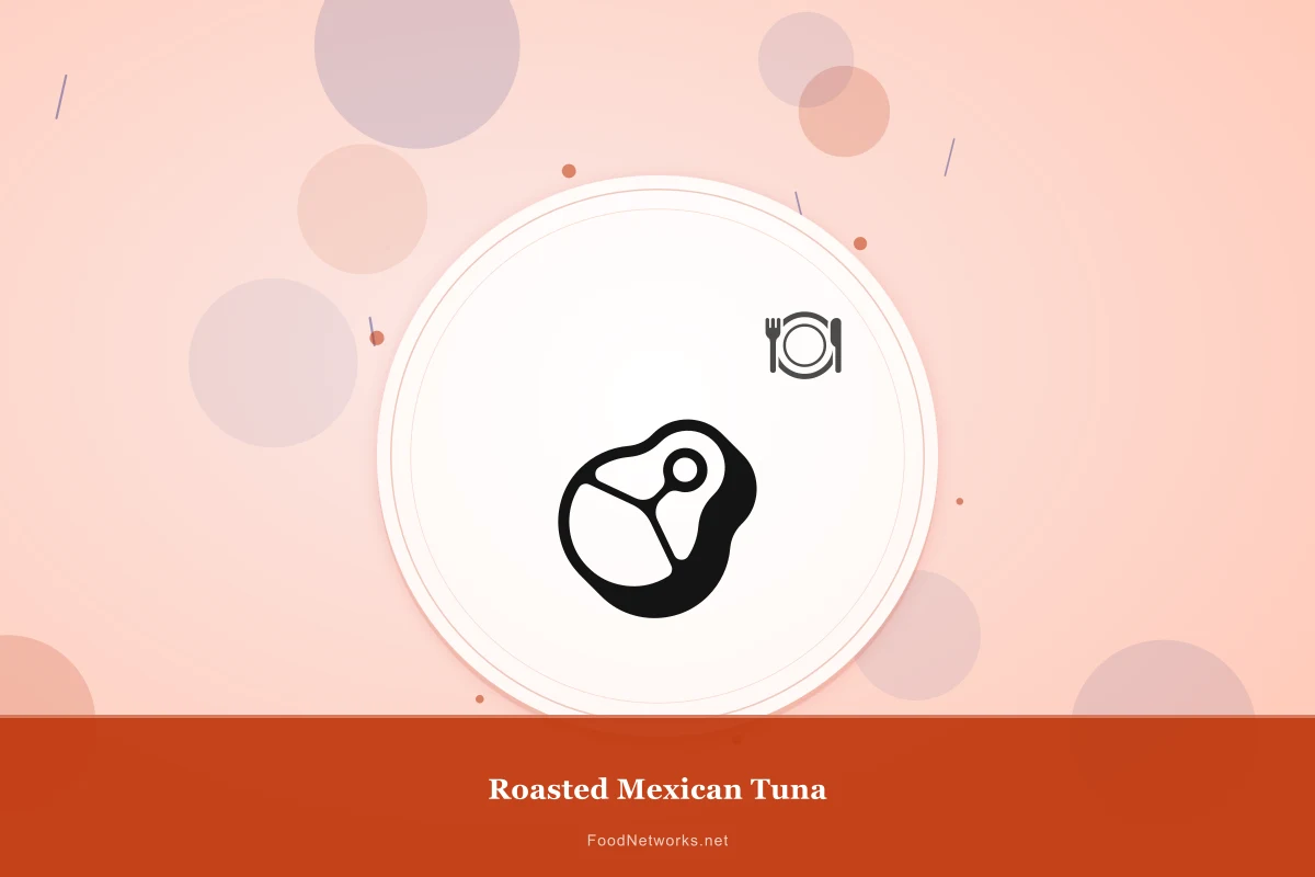 Why This Roasted Mexican Tuna Recipe Works