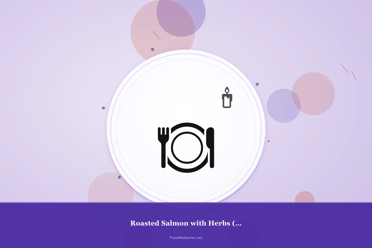 Why This Roasted Salmon with Herbs (Greek) Recipe Works