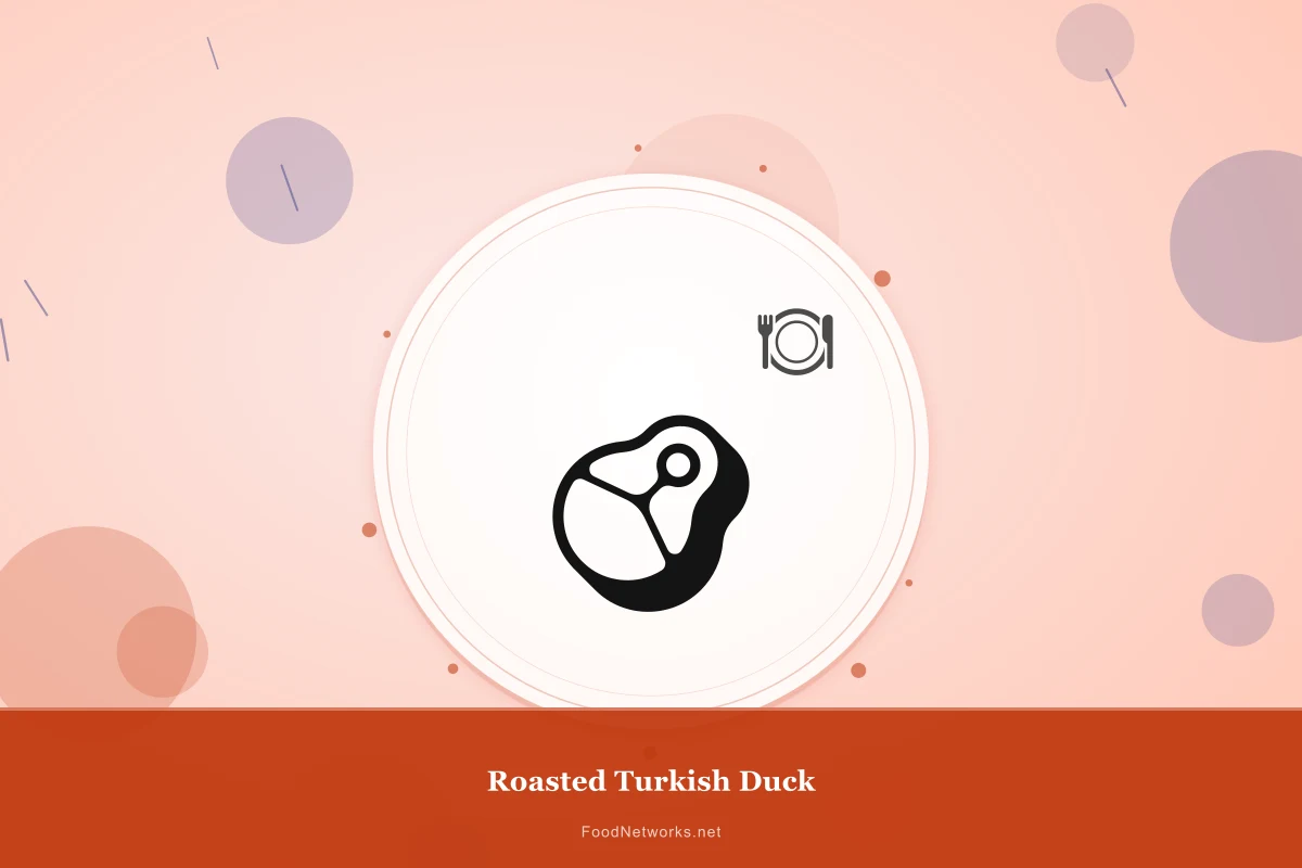 Why This Roasted Turkish Duck Recipe Works