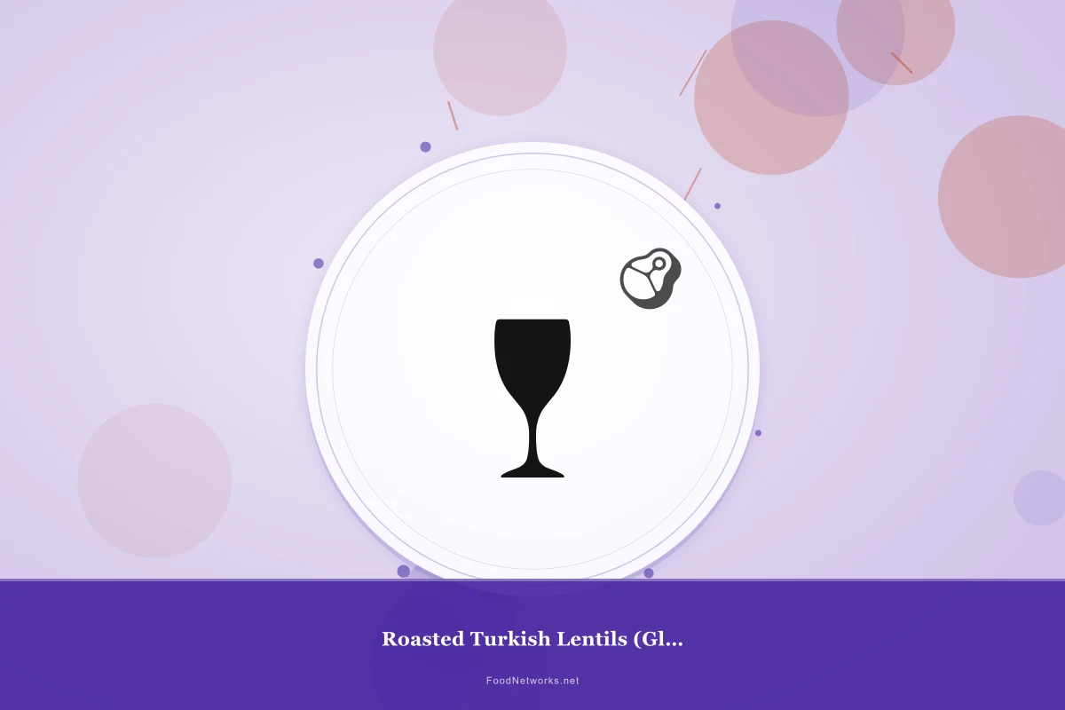 Why This Roasted Turkish Lentils (Gluten-Free) Recipe Works
