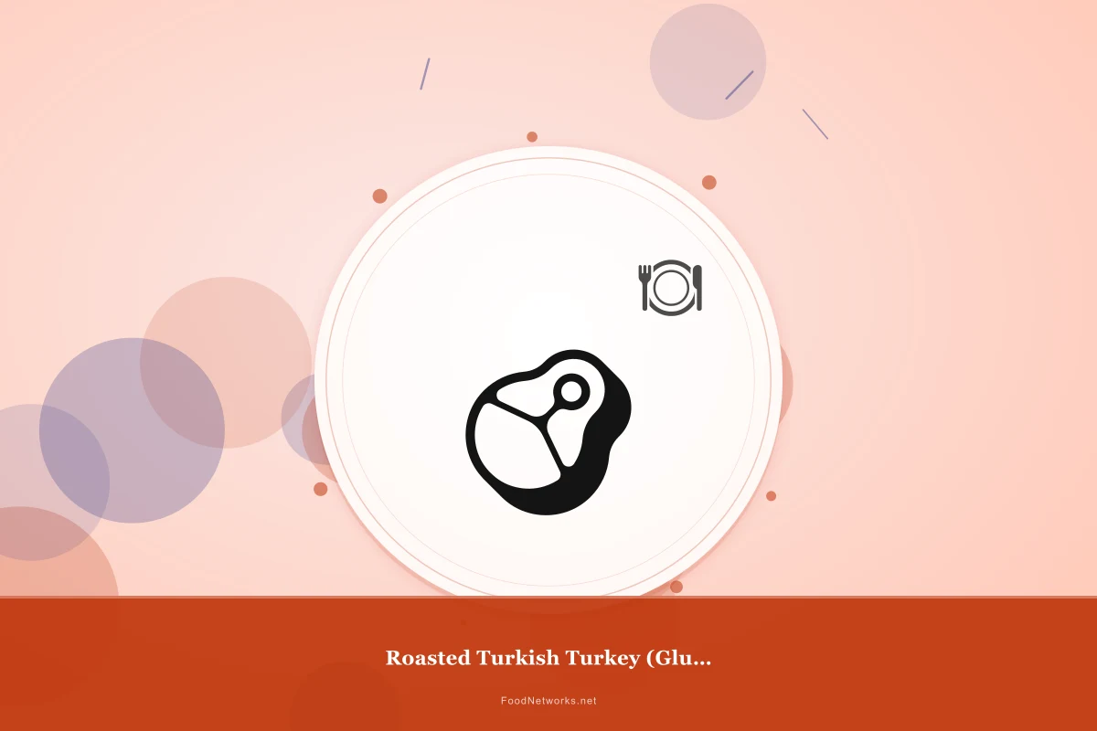 Why This Roasted Turkish Turkey (Gluten-Free) Recipe Works