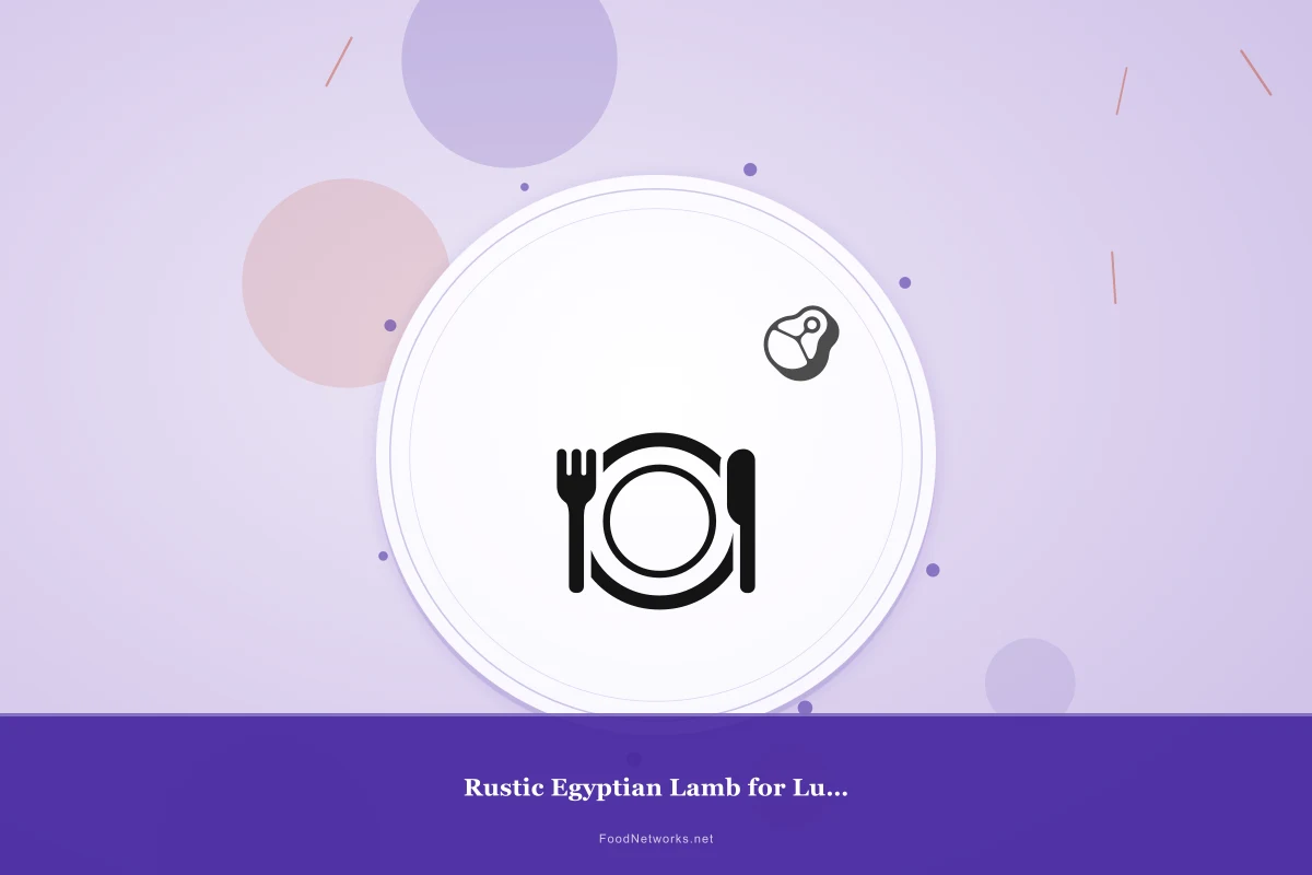 Why This Rustic Egyptian Lamb for Lunch Recipe Works