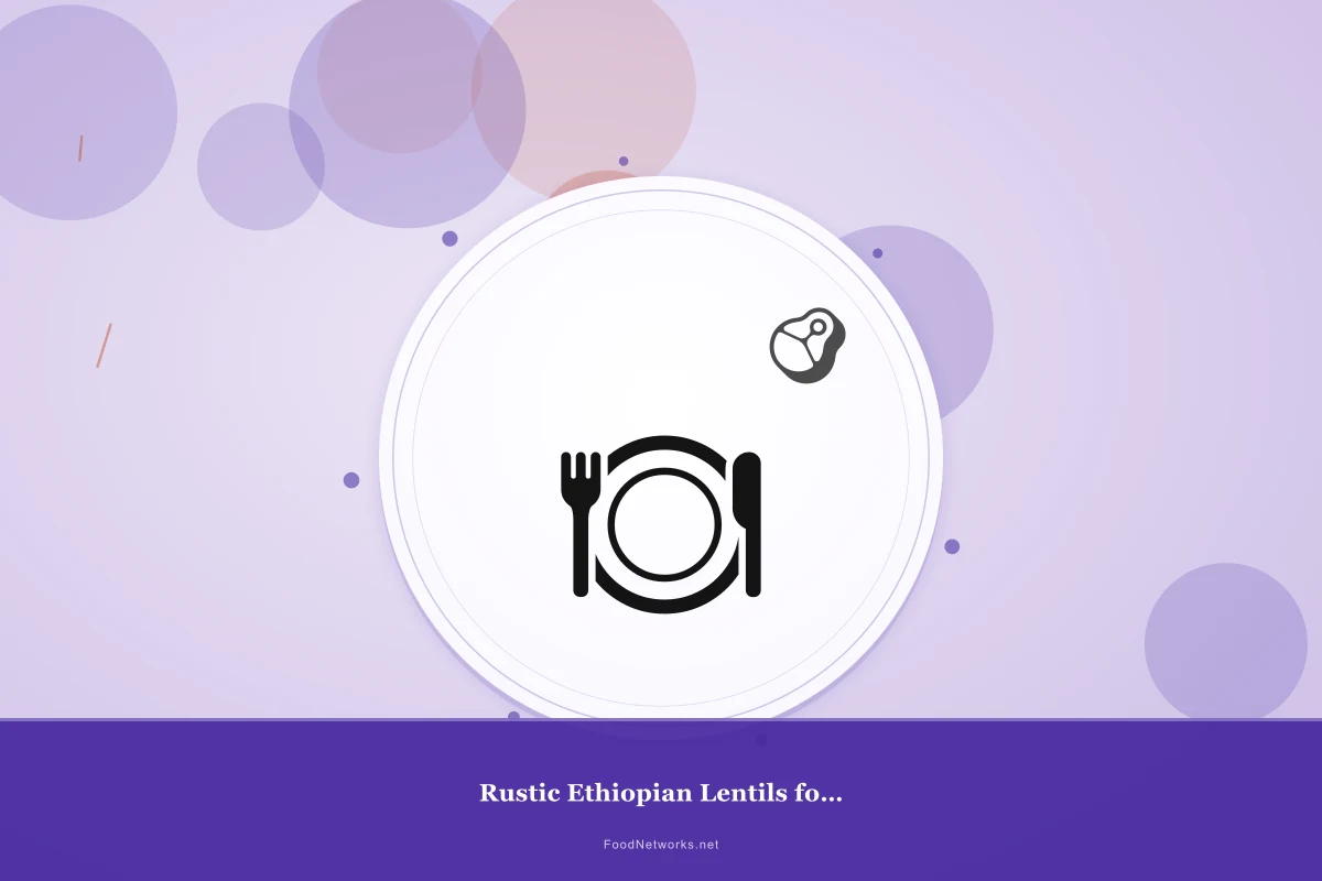 Why This Rustic Ethiopian Lentils for Meal Prep Recipe Works