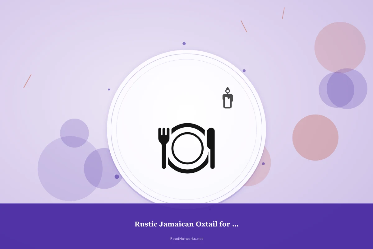 Why This Rustic Jamaican Oxtail for a Party Recipe Works