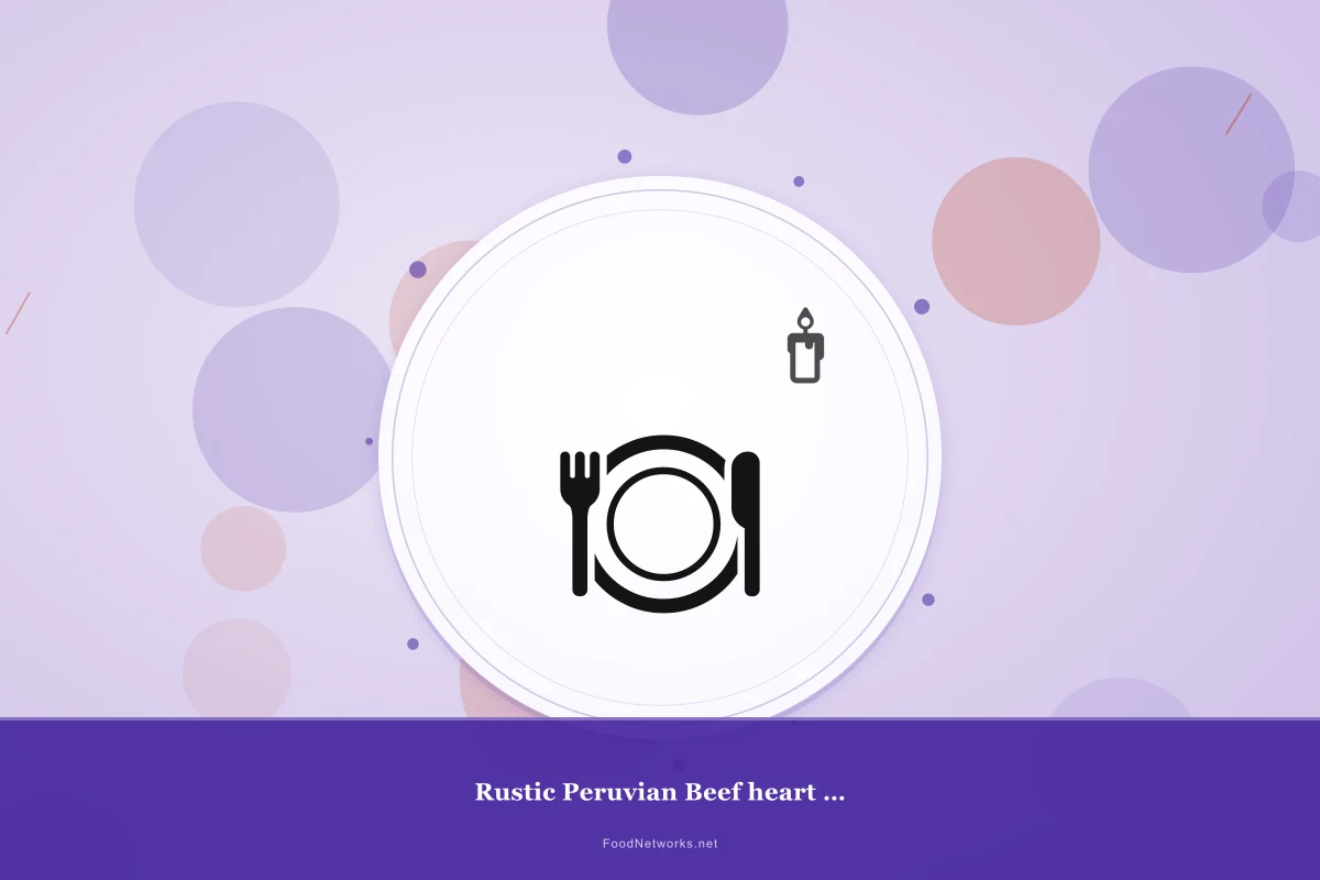 Why This Rustic Peruvian Beef heart for a Party Recipe Works