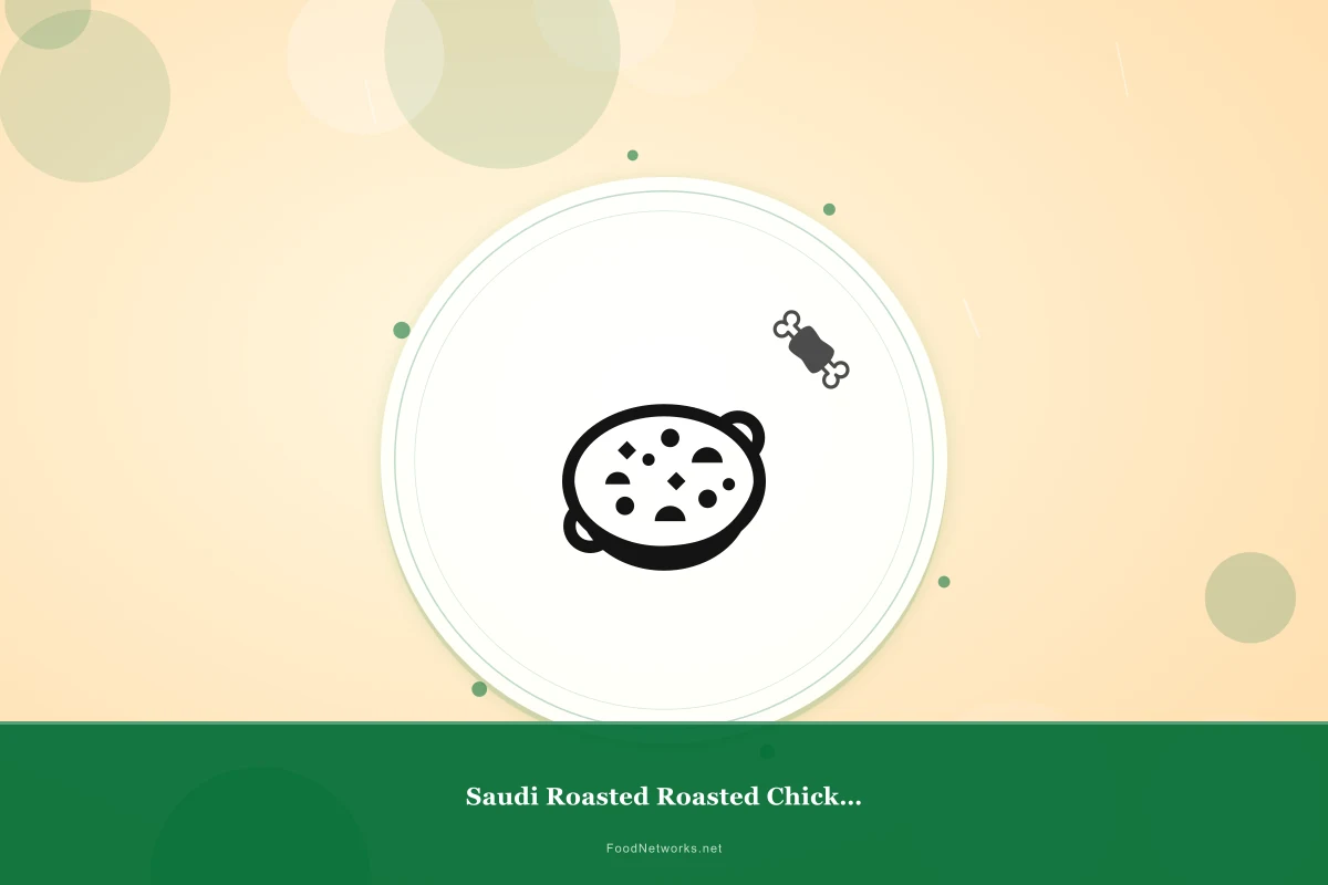 Why This Saudi Roasted Roasted Chicken Recipe Works