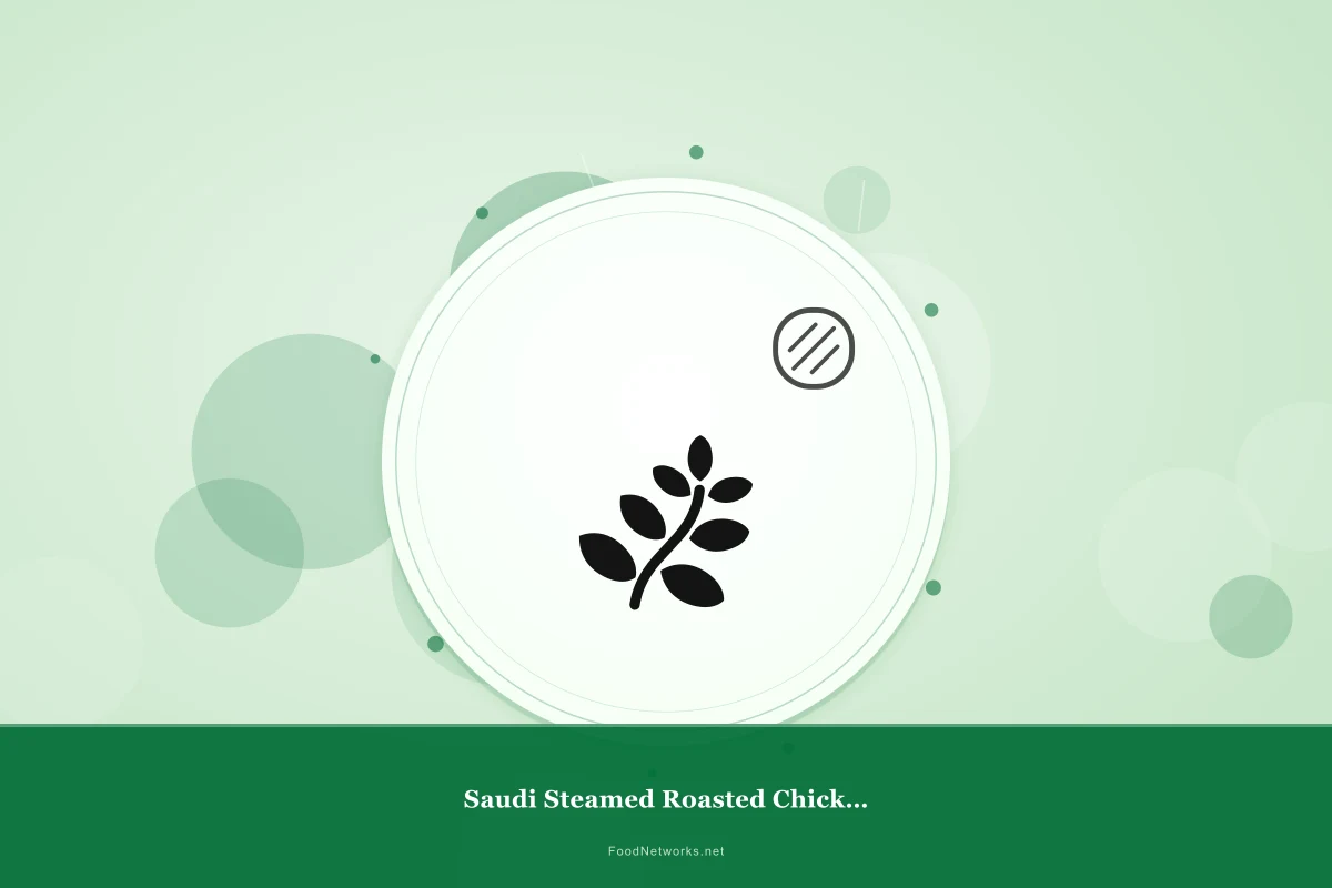 Why This Saudi Steamed Roasted Chicken Recipe Works