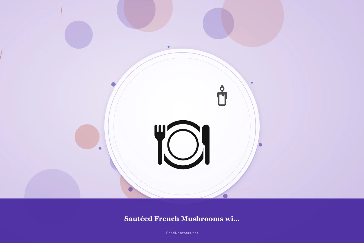 Why This Sautéed French Mushrooms with duck Recipe Works