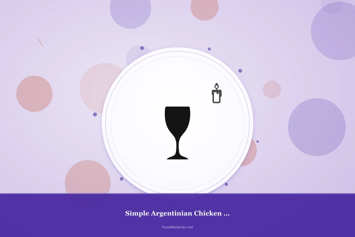 Why This Simple Argentinian Chicken for Dinner Recipe Works