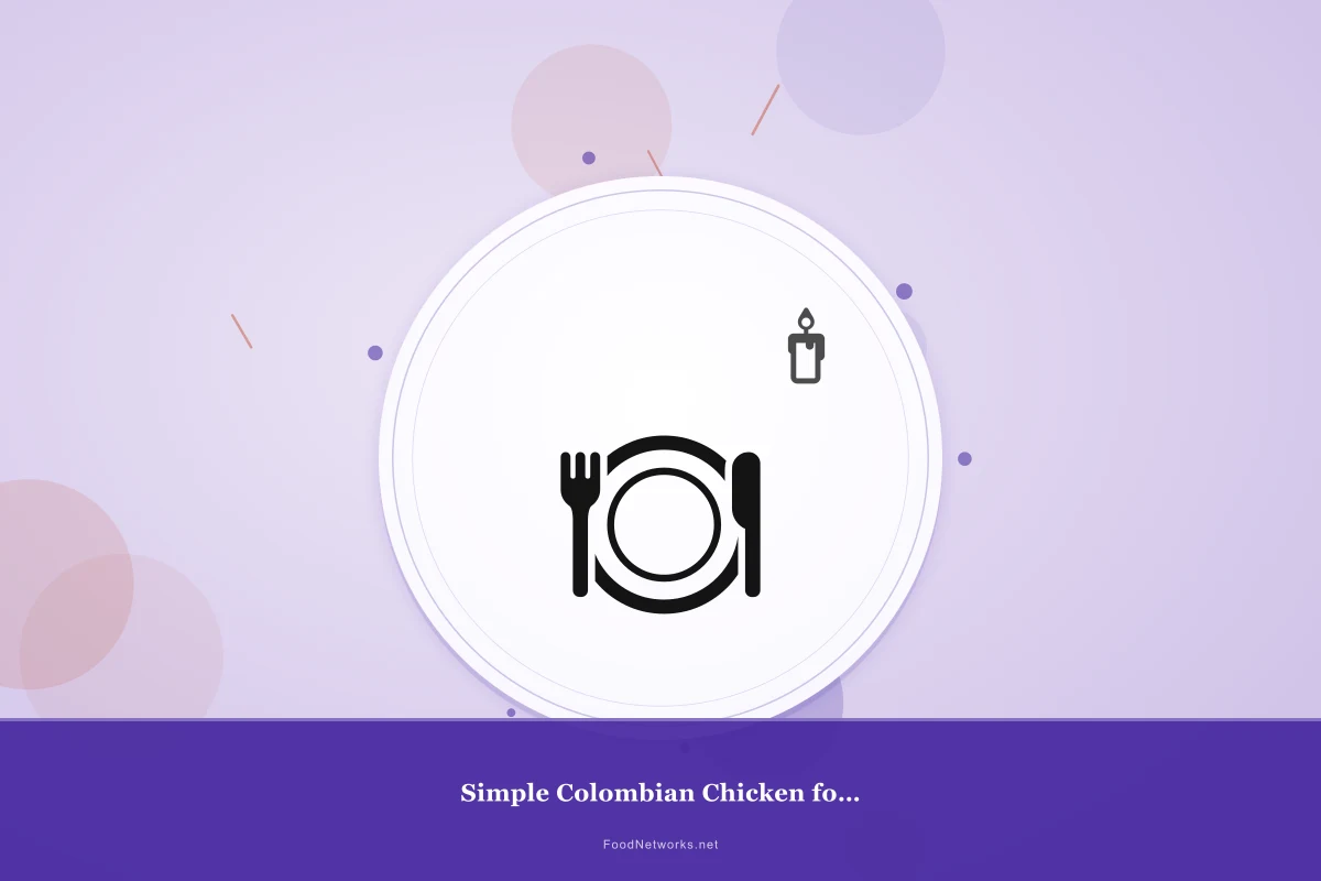 Why This Simple Colombian Chicken for Lunch Recipe Works